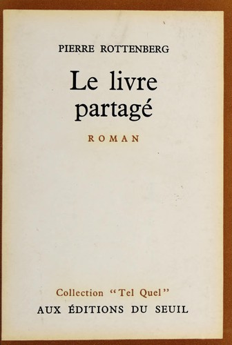 Le Livre partagé, roman by Pierre Rottenberg cover