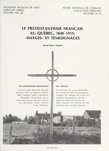 Le protestantisme français au Québec, 1840-1919 by David-Thiery Ruddel cover