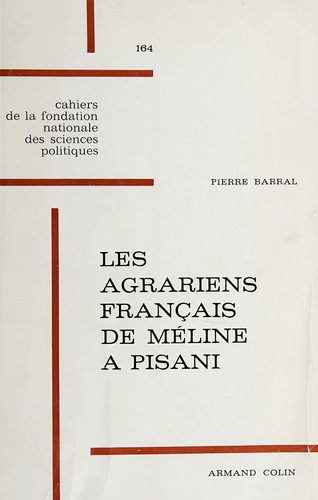 Les Agrariens français de Méline à Pisani by Pierre Barral cover