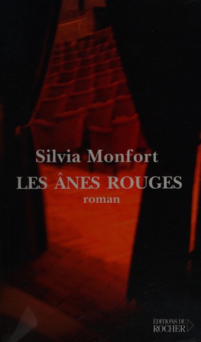 Les ânes rouges by Silvia Monfort cover