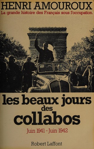 La grande histoire des Français sous l'occupation by Henri Amouroux cover