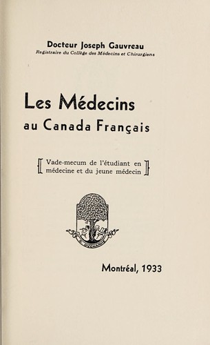 Les médecins au Canada français by Joseph Gauvreau cover