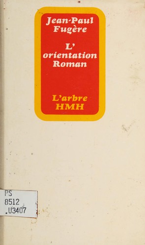 L'orientation by Jean-Paul Fugère cover