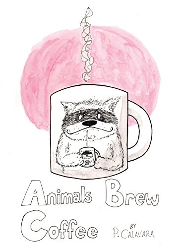 Animals Brew Coffee by P Calavara, P Calavara, P Calavara cover