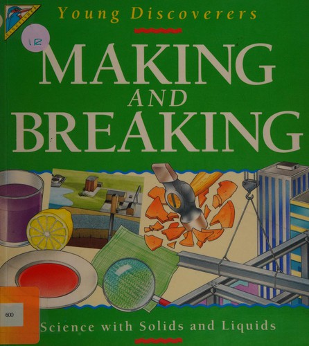 Making and Breaking