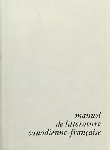 Manuel de littérature canadienne-française