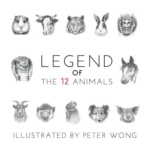 LEGEND of THE 12 ANIMALS by Peter Wong cover