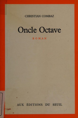 Oncle Octave by Christian Combaz cover