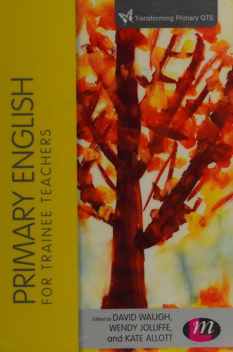 Primary English for Trainee Teachers