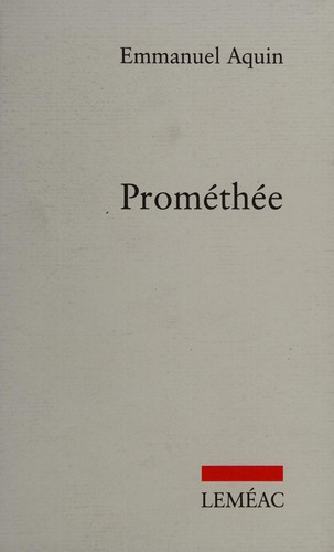 Prométhée by Emmanuel Aquin cover