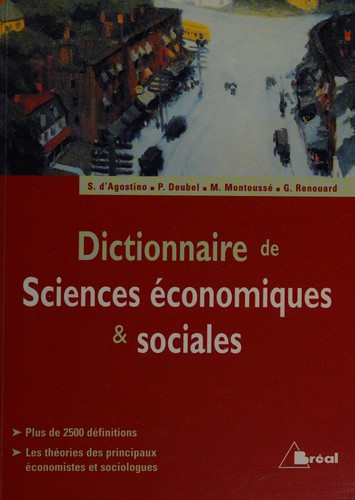 Dictionnaire de sciences économiques & sociales by Philippe Deubel, Marc Montoussé, Serge d' Agostino cover