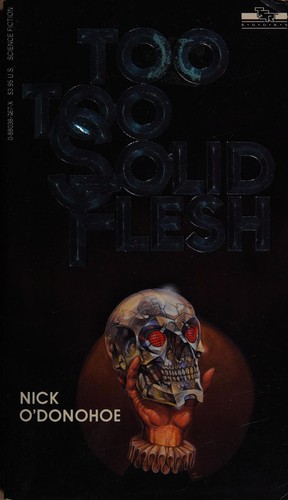 Too, Too Solid Flesh