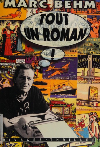 Tout un roman! by Marc Behm cover