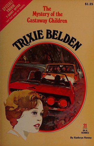 Trixie Belden and the Mystery of the Castaway Children