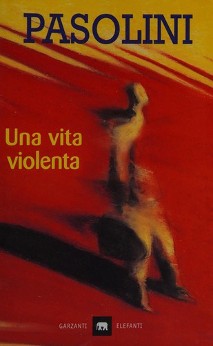 Una vita violenta