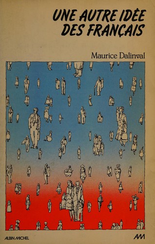 Une autre idée des Français by Maurice Dalinval cover