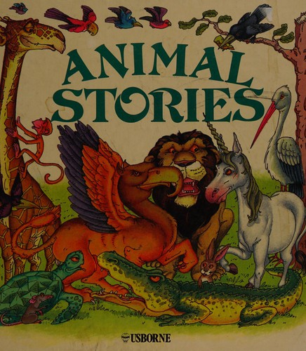 The Usborne book of animal stories by Carol Watson, Nick Price cover