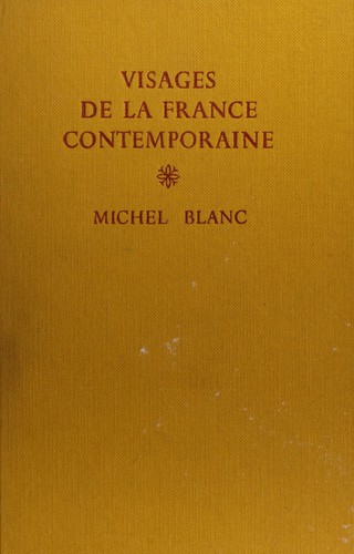 Visages de la France contemporaine by Michel Blanc cover