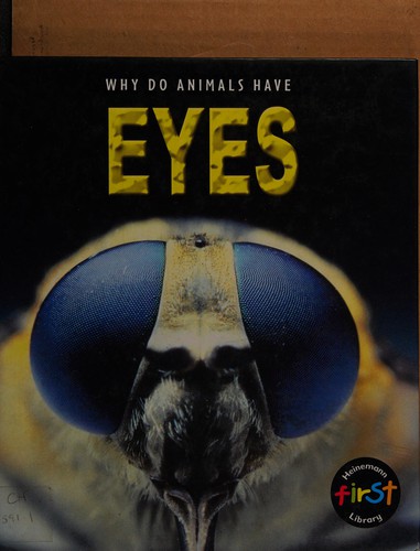 Why Do Animals Have Eyes? (Why Do Animals Have?) by Elizabeth Miles cover