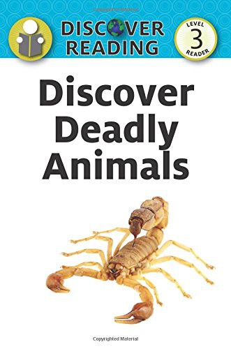 Discover Deadly Animals by Katrina Streza cover
