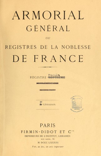 Armorial général, ou Registres de la noblesse de France by Louis Pierre d' Hozier cover