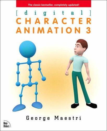 Digital Character Animation 3 ([digital]) by George Maestri cover