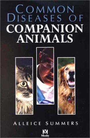 Common Diseases of Companion Animals by Alleice Summers cover