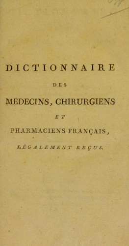 Dictionnaire des médecins, chirurgiens et pharmaciens français by  cover