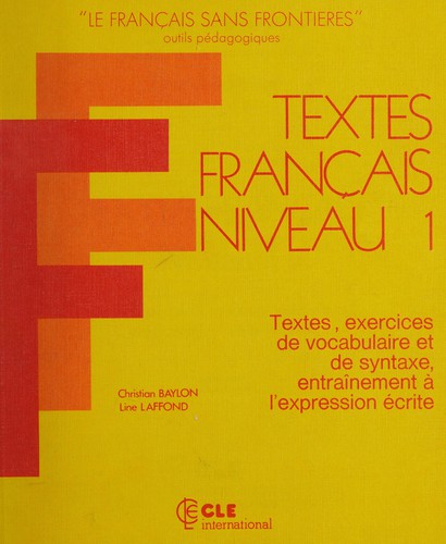 Le Francais Sans Frontieres - Level 1 by General editor: Christian Baylon cover