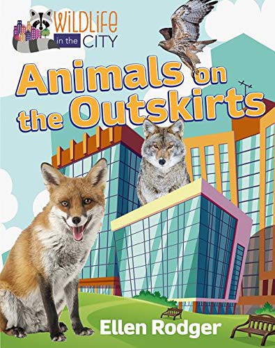 Animals on the Outskirts by Ellen Rodger cover