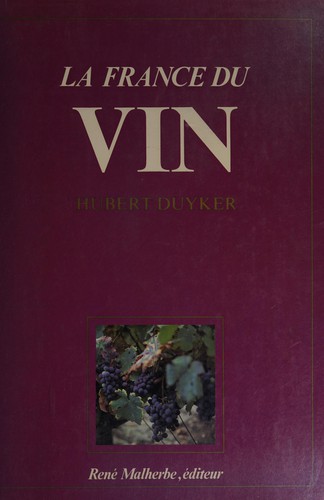 La France du vin by Hubrecht Duijker cover