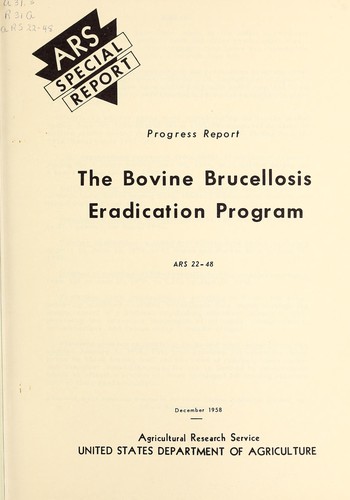 The bovine brucellosis eradication program