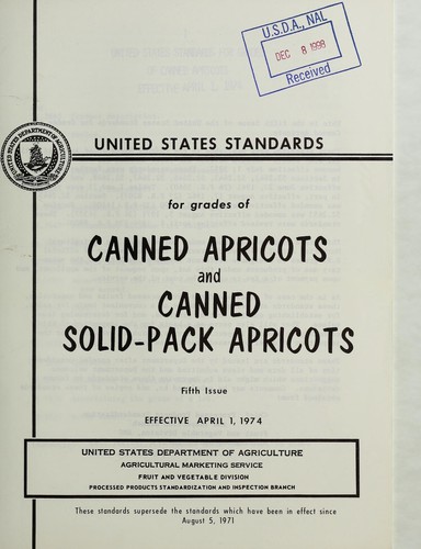 United States standards for grades of canned apricots and canned solid-pack apricots