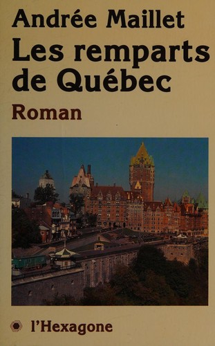 Les remparts de Québec by Andrée Maillet cover