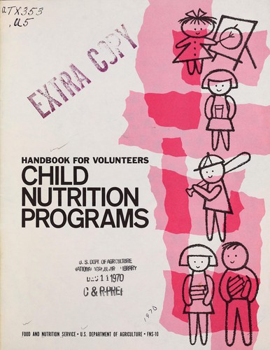 Handbook for volunteers, child nutrition programs