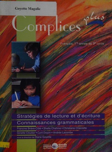 Complices plus français, 1re année du 3e cycle by Lise Bourbeau cover
