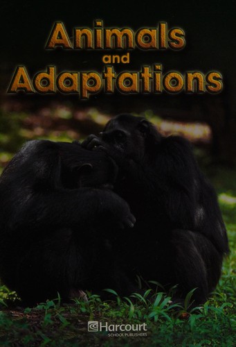 Animals and Adaptations by Harcourt Brace Publishing cover
