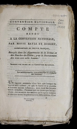 Compte rendu à la Convention nationale par Moyse Bayle et Boisset, représentans du peuple français, envoyés dans les départemens de la Drôme et des Bouches-du-Rhône, pour le recrutement des trois cent mille hommes by Moïse Antoine Pierre Jean Bayle cover