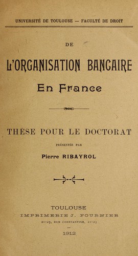 De l'organisation Bancaire en France by Pierre Ribayrol cover