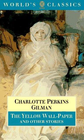 "The  yellow wallpaper" and other stories by Charlotte Perkins Gilman cover
