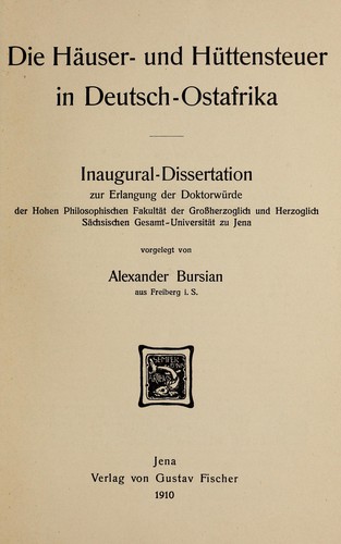 Die Hëuser- und Hüttensteur in Deutsch-Ostafrika by Alexander Bursian cover