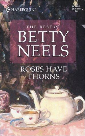 Roses Have Thorns