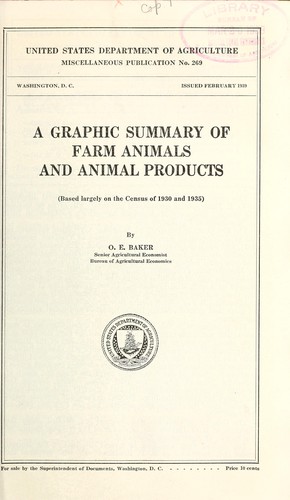 A graphic summary of farm animals and animal products by O. E. Baker cover