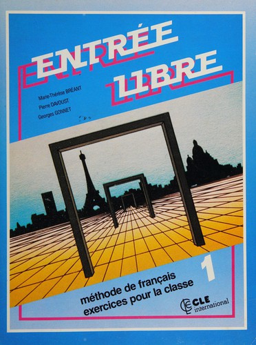 Entrée libre by Marie-Therese Breant, Pierre Davoust cover