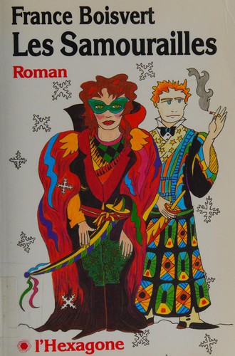 Les Samourailles by France Boisvert cover