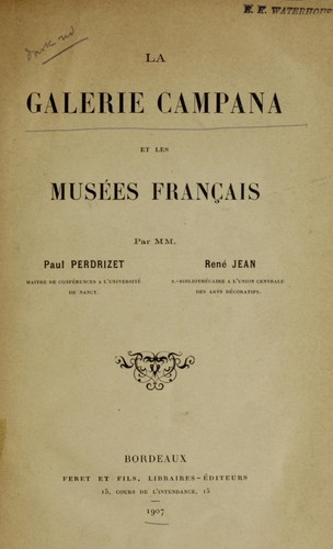 La Galerie Campana et les Musées Français by Paul Perdrizet cover