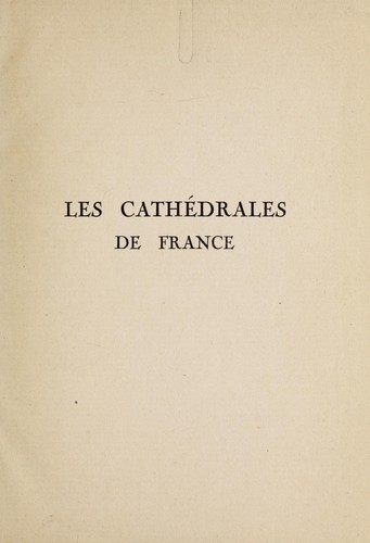 Les cathédrales de France by Auguste Rodin cover