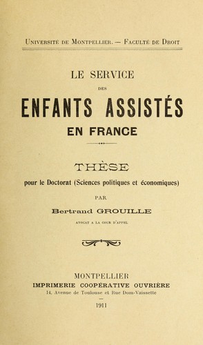 Le Service des Enfants Assistés en France by Bertrand Grouille cover