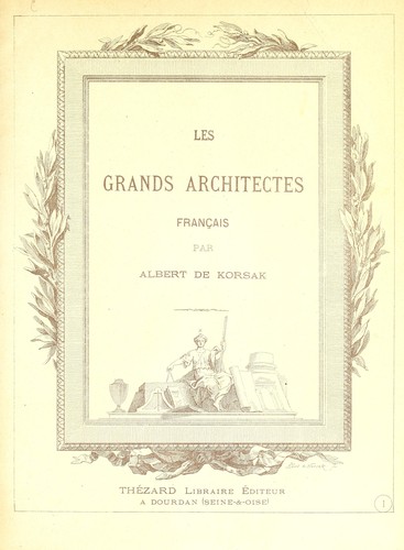 Les grands architectes français by Albert de Korsak cover