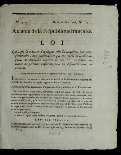 Loi qui re  gle la manie  re d'appliquer celle du cinquie  me jour comple mentaire, aux pensionnaires qui ont touche  la totalite  ou partie du deuxie  me semestre de l'an IV, et e tablit des termes de paiement uniformes pour les diffe rentes sortes de pensions by France cover